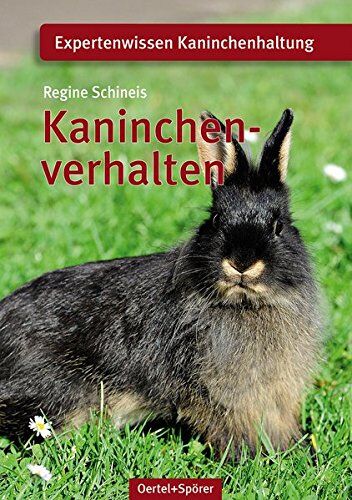 Regine Schineis - Kaninchenverhalten (Expertenwissen Kaninchenhaltung) - Preis vom 10.10.2026 11:48:34 h