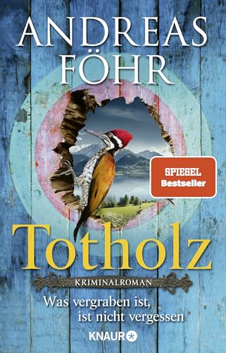 Andreas Föhr - Totholz: Was vergraben ist, ist nicht vergessen. Kriminalroman Nummer 1 SPIEGEL Bestseller-Autor - Preis vom 30.09.2026 09:01:18 h