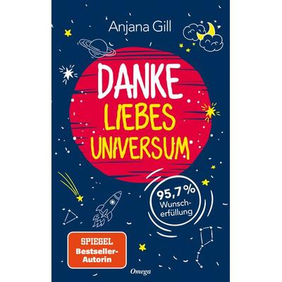 Danke, liebes Universum, Taschenbuch von Gill Anjana, Silberschnur, 978-3-89845-610-4