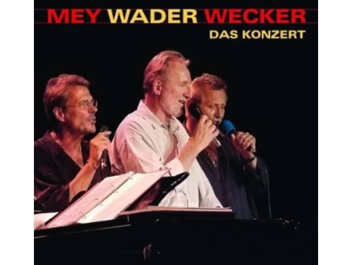 Mey Wader Wecker - Das Konzert