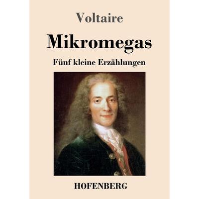 Mikromegas, Taschenbuch von Voltaire, Henricus - Edition Deutsche Klassik, 978-3-7437-4460-8