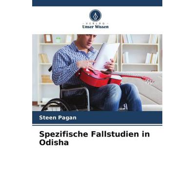 Spezifische Fallstudien in Odisha, Taschenbuch von Steen Pagan, Verlag Unser Wissen, 978-620-5-54459-4
