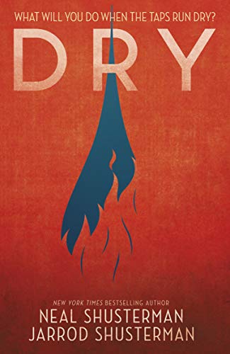 Neal Shusterman - Dry - Preis vom 11.10.2026 03:10:56 h