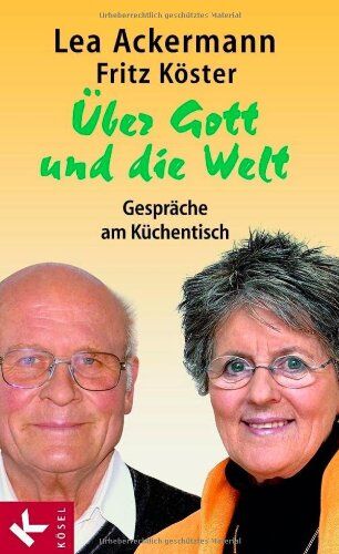 Lea Ackermann - Über Gott und die Welt: Gespräche am Küchentisch. Unter Mitarbeit von Cornelia Filter - Preis vom 30.09.2026 22:30:23 h