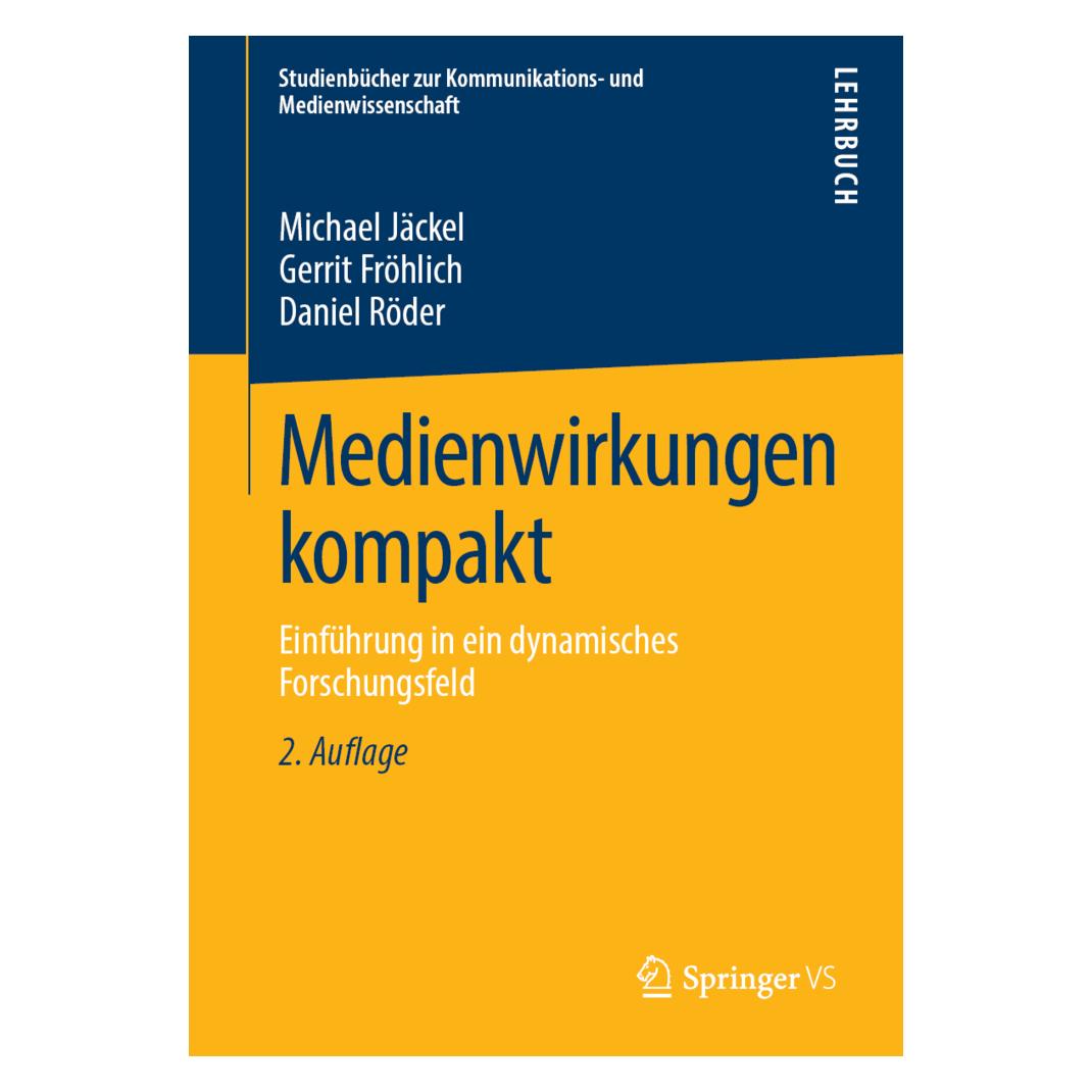 Springer Jäckel:Medienwirkungen kompakt (Deutsch, Softcover, Daniel Röder, Gerrit Fröhlich, Michael Jäckel) (47185217)