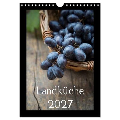 Landküche (Wandkalender 2027 DIN A4 hoch), CALVENDO Monatskalender
