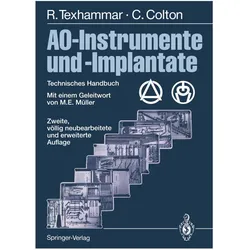 AO-Instrumente und -Implantate, Fachbücher von Rigmor Texhammar, Christopher Colton