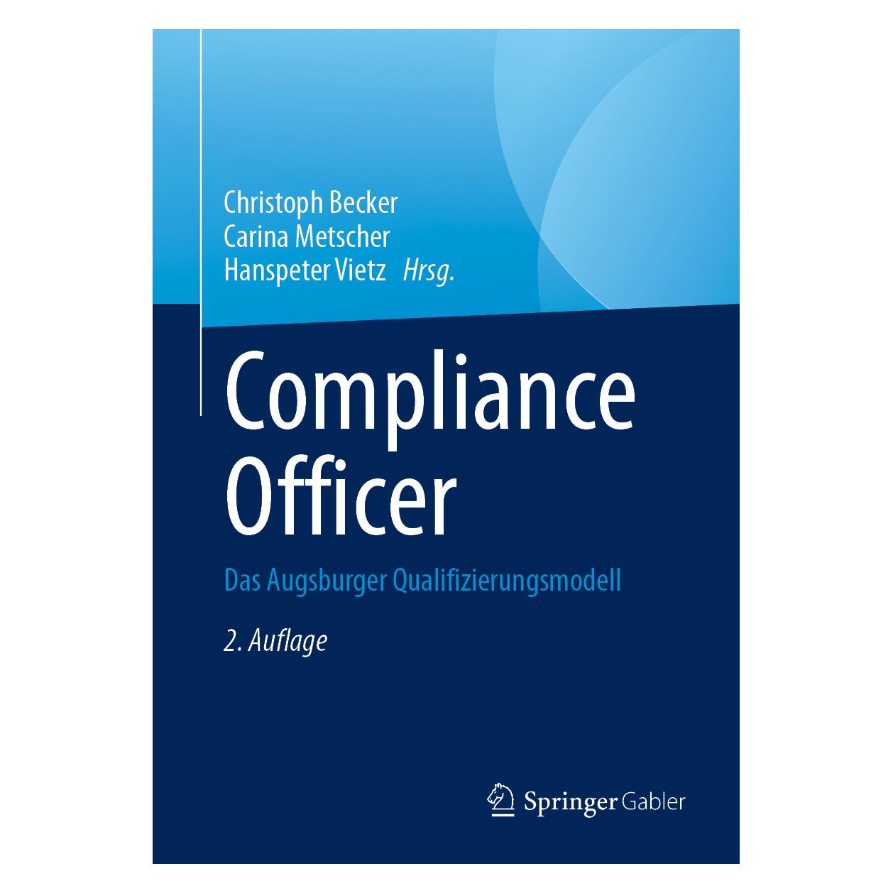 Springer Compliance Officer (Deutsch, Hardcover, Carina Metscher, Christoph Becker, Hanspeter Vietz) (53053932)
