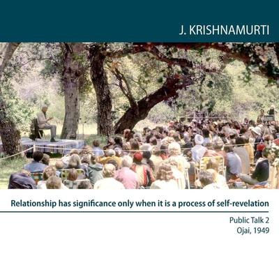 Relationship has significance only when it is a process of self-revelation - Jiddu Krishnamurti, Audio, 9781911140092