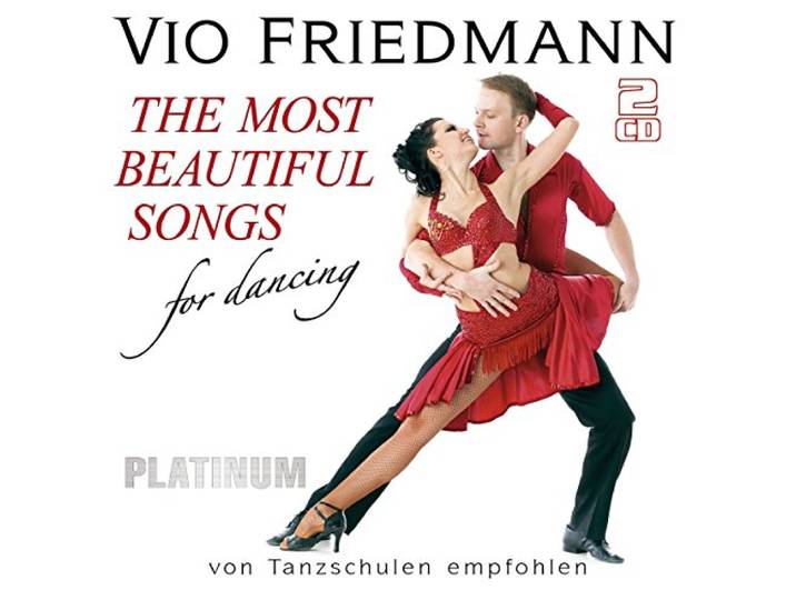 Vio Friedmann - The Most Beautiful Songs For Dancin