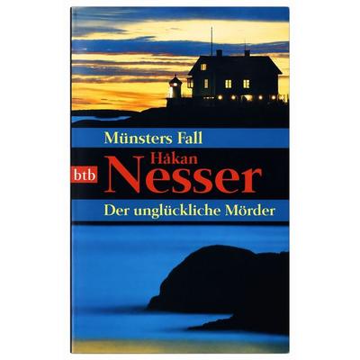 Münsters Fall. Der unglückliche Mörder, Taschenbuch von Hakan Nesser, btb