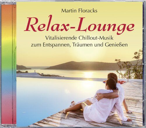 Martin Floracks - Relax-Lounge (551), Vitalisierende Chillout-Musik, Lounge, Relaxen - Preis vom 09.10.2026 07:28:09 h