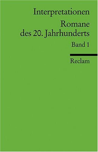 Interpretationen: Romane des 20. Jahrhunderts: BD 1 - Preis vom 18.10.2026 19:22:15 h