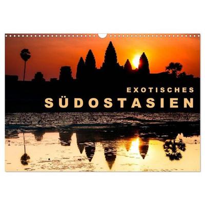 EXOTISCHES SÜDOSTASIEN (Wandkalender 2027 DIN A3 quer), CALVENDO Monatskalender