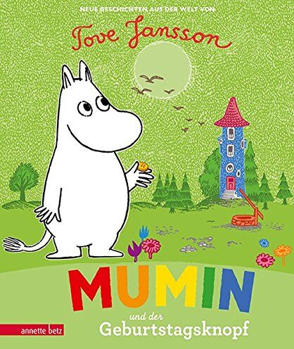 Angelehnt an die Geschichten von Tove Jansson - Mumin und der Geburtstagsknopf (Die Mumins) - Preis vom 11.10.2026 15:43:13 h