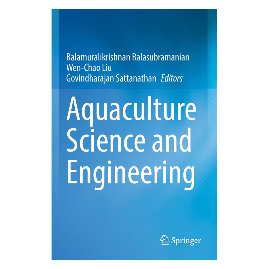 Springer Aquaculture Science and Engineering (Englisch, Softcover, Balamuralikrishnan Balasubramanian, Govindharajan Sattanathan, Wen-chao Liu) (56957126)