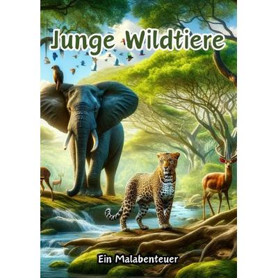 Junge Wildtiere, Taschenbuch von Christian Hagen, Tredition, 978-3-384-11181-4