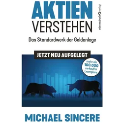 Aktien verstehen, Sachbücher von Gizem Akbalik, Michael Sincere