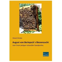 August von Berlepschs Bienenzucht, Ratgeber von Eduard Knoke