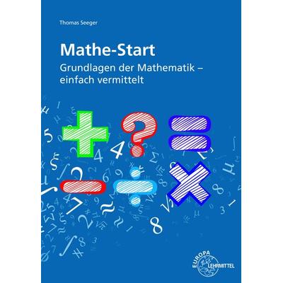 Mathe-Start, Taschenbuch von Thomas Seeger, Europa-Lehrmittel, 978-3-8085-8483-5