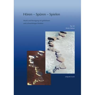 Hören – Spüren – Spielen, Taschenbuch von Shirley Salmon, Reichert, L, 978-3-89500-470-4