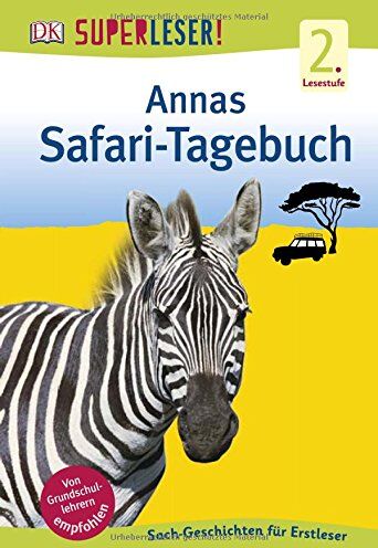 SUPERLESER! Annas Safari-Tagebuch: 2. Lesestufe Sach-Geschichten für Erstleser - Preis vom 17.10.2026 19:25:27 h