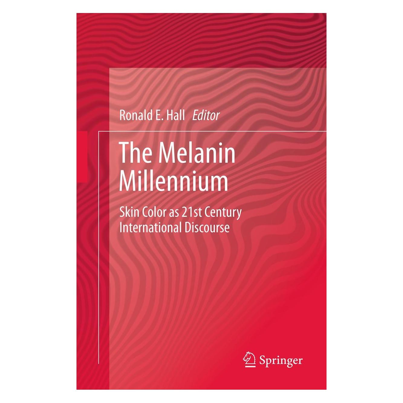 Springer The Melanin Millennium (Englisch, Hardcover, Ronald E. Hall) (9789400746077)