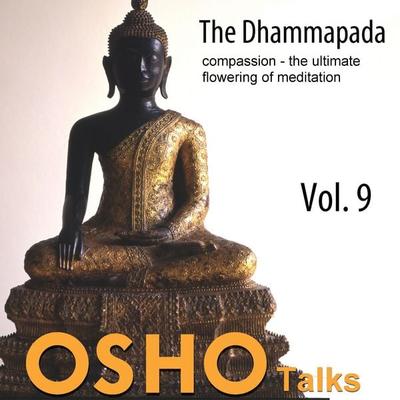 The Dhammapada - The Way of the Buddha Vol.09 - Osho, Audio, 9780880505659