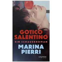 Gotico salentino, Belletristik von Marina Pierri