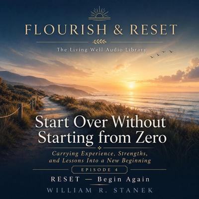 Start Over Without Starting from Zero - William R. Stanek, Audio, 9781666006001