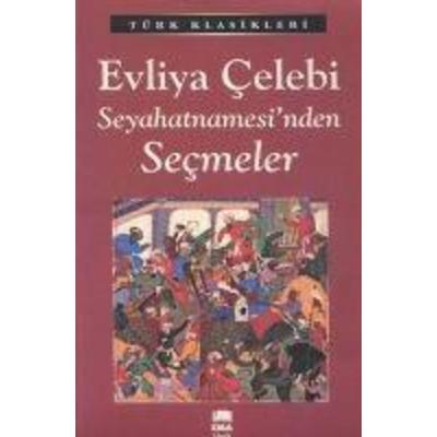 Evliya Celebi Seyahatnamesinden Secmeler, Taschenbuch von Kolektif, Ema Kitap