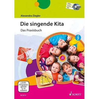 Die singende Kita, Taschenbuch von Alexandra Ziegler, Schott Music Ltd, 978-3-7957-4457-1