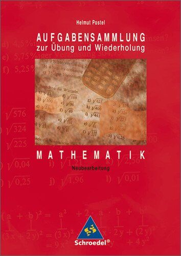 Helmut Postel - Aufgabensammlungen Mathematik: Aufgabensammlung Mathematik: Sekundarstufe I - Preis vom 16.10.2026 11:41:07 h