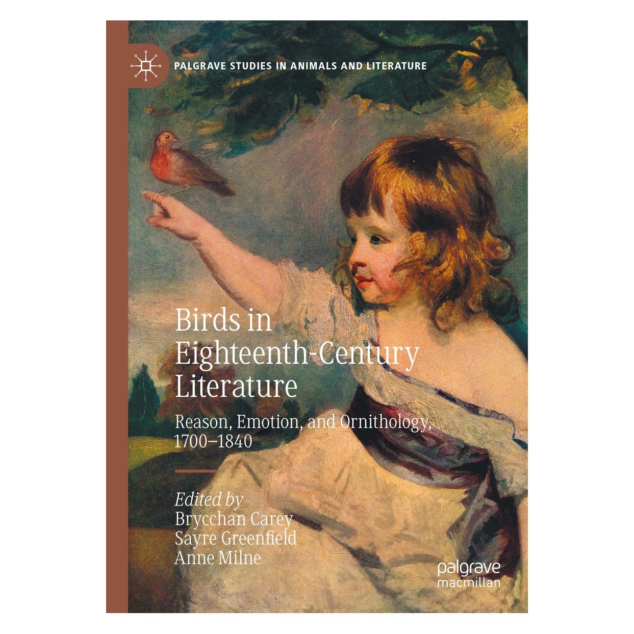 Springer Birds in Eighteenth-Century Literature (Englisch, Hardcover, Anne Milne, Brycchan Carey, Sayre Greenfield) (9783030327910)