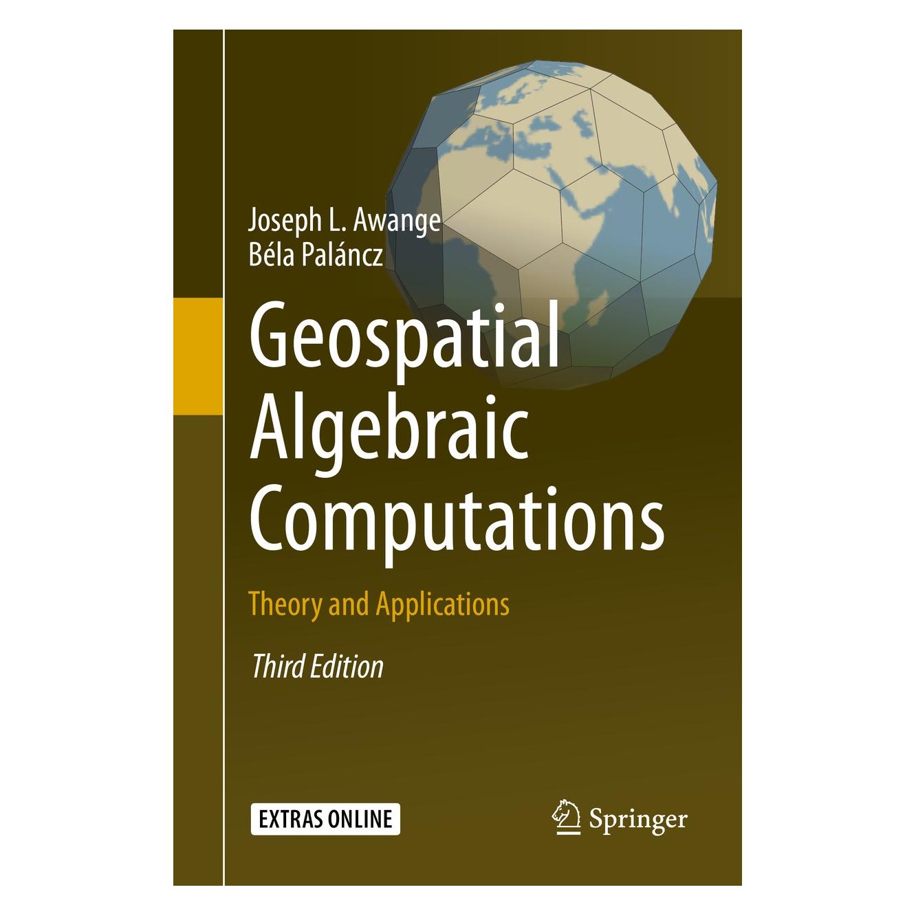 Springer Awange:Geospatial Algebraic Computation (Englisch, Hardcover, Béla Paláncz, Joseph Awange, Joseph L. Awange) (9783319254630)