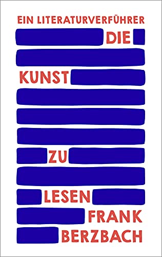 Frank Berzbach - Die Kunst zu lesen: Ein Literaturverführer - Preis vom 10.10.2026 11:48:34 h