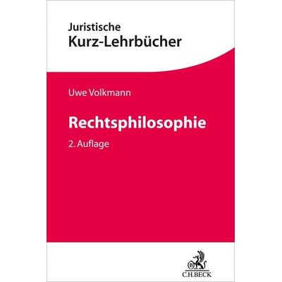 Rechtsphilosophie, Taschenbuch von Uwe Volkmann, C.H. Beck, 978-3-406-80571-4