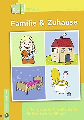 Anna Hoffacker - Familie & Zuhause - Differenzierte Arbeitsblätter für Deutsch-Anfänger (DaZ Praxis) - Preis vom 17.10.2026 19:25:27 h