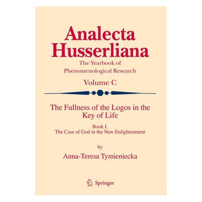 Springer Tymieniecka:The Fullness of the Logos i (Englisch, Hardcover, Anna-Teresa Tymieniecka) (9781402093357)