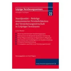 Standpunkte - Beiträge renommierter Persönlichkeiten der Versicherungswirtschaft, Fachbücher