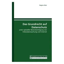 Das Grundrecht auf Datenschutz, Fachbücher von Regina Mair
