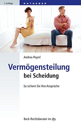 Andrea Peyerl - Vermögensteilung bei Scheidung: So sichern Sie sich Ihre Ansprüche (dtv Beck Rechtsberater) - Preis vom 30.09.2026 09:01:18 h