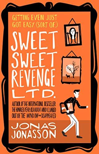 Jonas Jonasson - Sweet Sweet Revenge Ltd.: Jonas Jonasson - Preis vom 30.09.2026 09:01:18 h