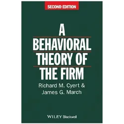 Behavioural Theory of the Firm, Fachbücher von James G. March, Richard M. Cyert