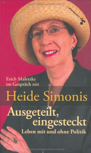 Heide Simonis - Ausgeteilt, eingesteckt: Leben mit und ohne Politik - Preis vom 09.10.2026 07:28:09 h