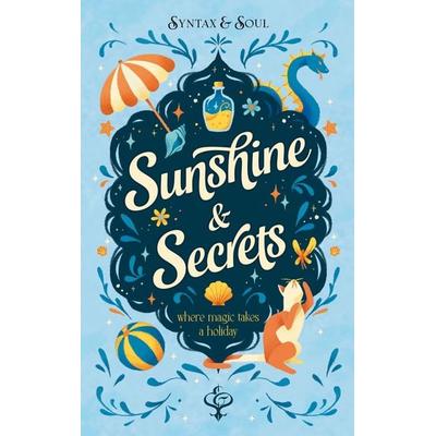 Sunshine & Secrets, Taschenbuch von , BoD – Books on Demand, 978-3-696-36938-5