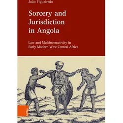 Sorcery and Jurisdiction in Angola, Fachbücher von João Figueiredo
