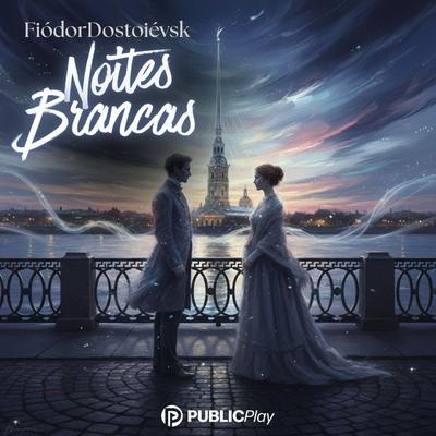 Noites Brancas - Fiódor Dostoiévski, Audio, 9786560931251