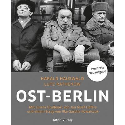 Ost-Berlin, Gebundene Ausgabe von Lutz Rathenow, Jaron, 978-3-89773-085-4