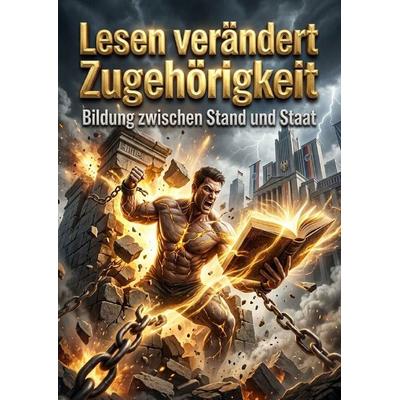 Lesen verändert Zugehörigkeit, Taschenbuch von Felix Falkenhayn, Epubli, 978-3-565-61761-6